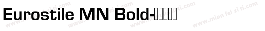 Eurostile MN Bold字体转换